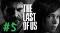 【18禁】The Last of Us　プレイ動画 5【まるで映画】